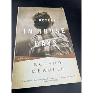In Revere, in Those Days by Merullo, Roland Book